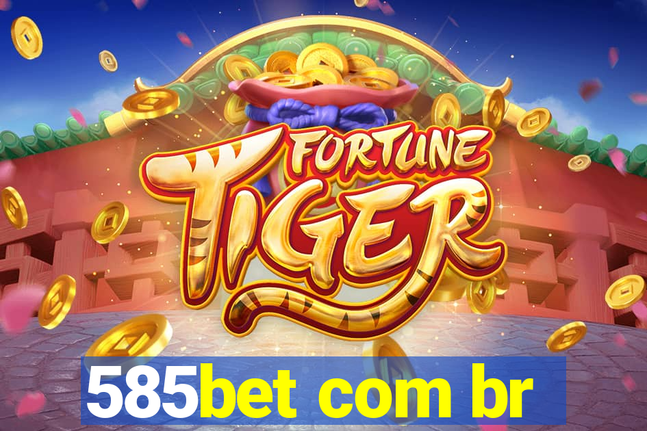 585bet com br